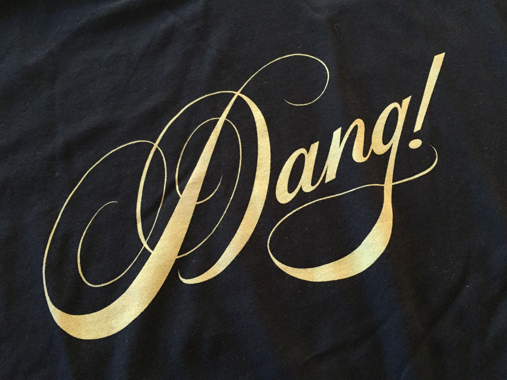 Dang! T-shirt